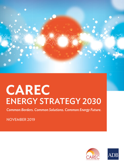 Title details for CAREC Energy Strategy 2030 by Asian Development Bank - Available
